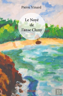 Bertrand.pt - Le Noyé De L'Anse Cluny