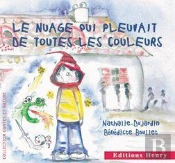 Le Nuage Qui Pleuvait De Toutes Les Couleurs
