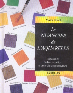 Bertrand.pt - Le Nuancier De L'Aquarelle