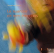 Le Nuancier De Mes Émotions