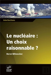 Le Nucléaire, Un Choix Raisonnable