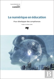 Le Numérique En Éducation ; Pour Développer Des Compétences