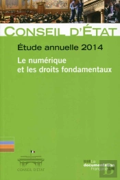 Le Numérique Et Les Droits Et Libertés Fondamentaux ; Étude Annuelle 2014