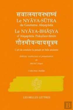 Bertrand.pt - Le Nyaya-Sutra ; L'Art De Conduire La Pensée En Inde Ancienne