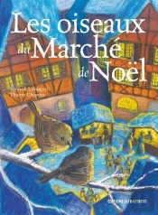 Le Oiseaux Du Marche De Noel