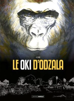 Bertrand.pt - Le Oki D'Odzala ; Histoire Complète