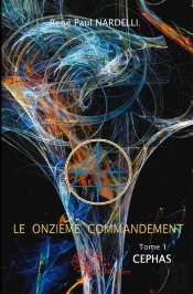 Le Onzième Commandement T.1 ; Cephas