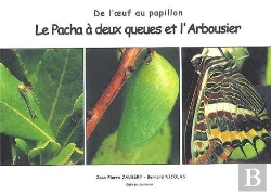 Bertrand.pt - Le Pacha À Deux Queues Et L'Arbousier De L'Oeuf Au Papillon