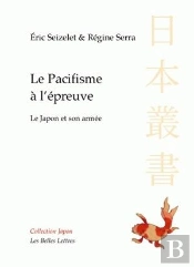 Le Pacifisme À L'Épreuve : Le Japon Et Son Armée