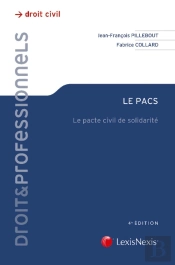 Le Pacs ; Le Pacte Civil De Solidarité (4e Édition)