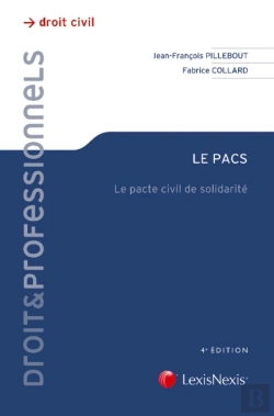 Bertrand.pt - Le Pacs ; Le Pacte Civil De Solidarité (4e Édition)