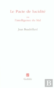 Le Pacte De Lucidite Ou L'Intelligence Du Mal