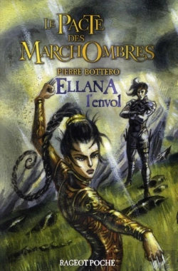 Bertrand.pt - Le Pacte Des Marchombres ; Ellana, L'Envol