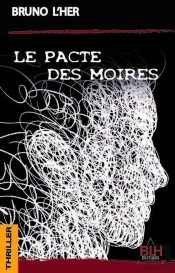 Le Pacte Des Moires