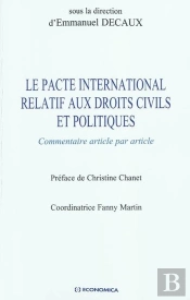 Le Pacte International Relatif Aux Droits Civils Et Politiques ; Commentaire Article Par Article