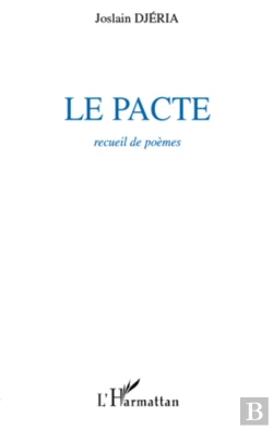 Bertrand.pt - Le Pacte ; Recueil De Poèmes