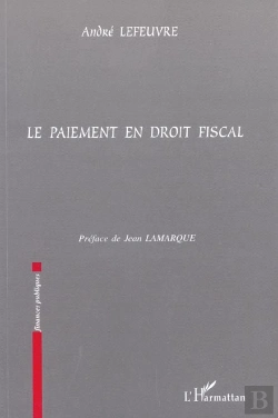 Bertrand.pt - Le Paiement En Droit Fiscal