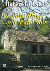 Le Pain Blanc Et Le Pain Noir