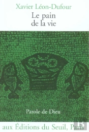 Le Pain De La Vie