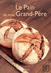 Le Pain De Mon Grand-Père