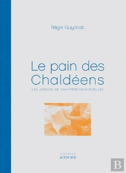 Bertrand.pt - Le Pain Des Chaldéens ; Les Jardins De Chantereine, Sarcelles