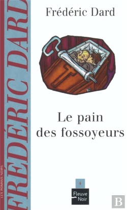 Bertrand.pt - Le Pain Des Fossoyeurs