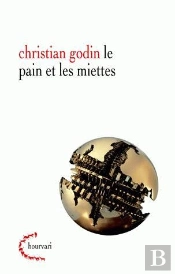 Le Pain Et Les Miettes