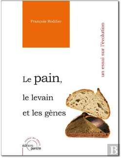 Bertrand.pt - Le Pain, Le Levain Et Les Gènes ; Un Essai Sur L'Évolution