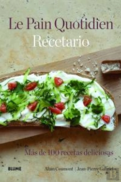 Bertrand.pt - Le Pain Quotidien. Recetario