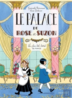 Bertrand.pt - Le Palace De Rose Et Suzon : Le Plus Bel Hôtel Du Monde