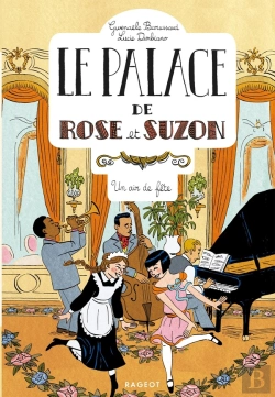 Bertrand.pt - Le Palace De Rose Et Suzon : Un Air De Fête
