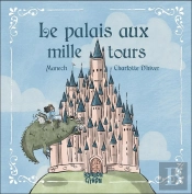 Le Palais Aux Mille Tours