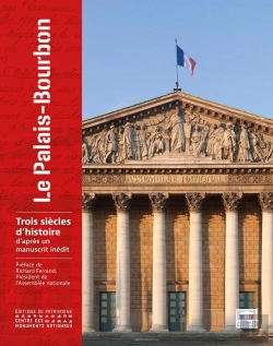 Bertrand.pt - Le Palais-Bourbon ; Trois Siècles D'Histoire D'Après Un Manuscrit Inédit