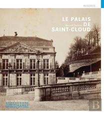 Le Palais De Saint-Cloud