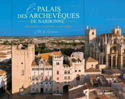 Bertrand.pt - Le Palais Des Archevêques De Narbonne