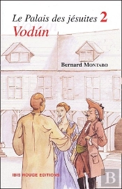 Le Palais Des Jésuites Tome 2 ; Vodún