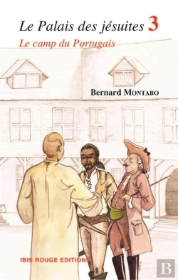 Bertrand.pt - Le Palais Des Jésuites Tome 3 ; Le Camp Des Portugais
