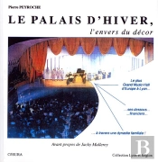 Le Palais D'Hiver ; L'Envers Du Décor
