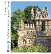 Le Palais Ideal Du Facteur Cheval : Hauterives