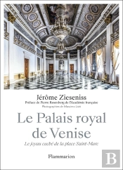 Le Palais Royal De Venise : Le Joyau Caché De La Place Saint-Marc