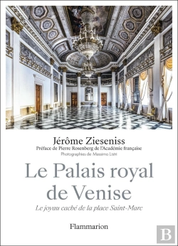 Bertrand.pt - Le Palais Royal De Venise : Le Joyau Caché De La Place Saint-Marc