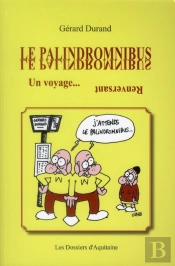 Le Palindromnibus - Un Voyage Renversant
