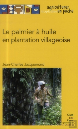 Bertrand.pt - Le Palmier A Huile En Plantation Villageoise