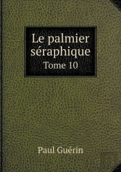 Le Palmier Seraphique Tome 10