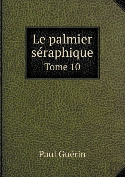 Bertrand.pt - Le Palmier Seraphique Tome 10