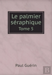 Le Palmier Seraphique Tome 5