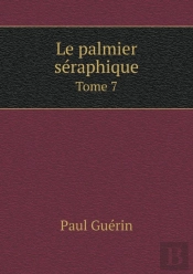Le Palmier Seraphique Tome 7
