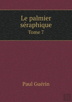 Bertrand.pt - Le Palmier Seraphique Tome 7