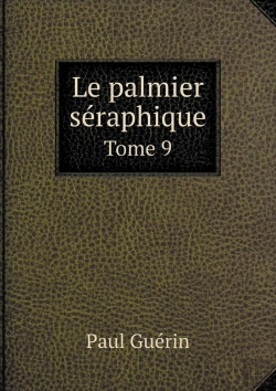 Bertrand.pt - Le Palmier Seraphique Tome 9