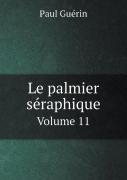 Le Palmier Seraphique Volume 11